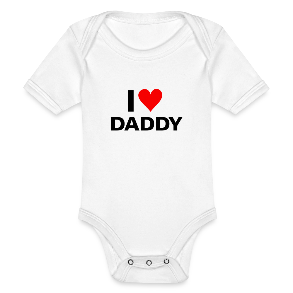 I love daddy - Ekologisk kortärmad babybody - vit