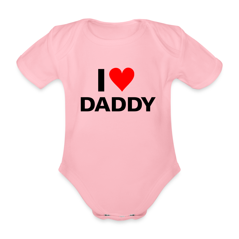 I love daddy - Ekologisk kortärmad babybody - ljusrosa