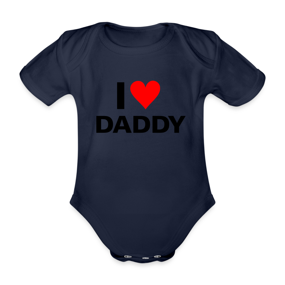 I love daddy - Ekologisk kortärmad babybody - mörk marinblå