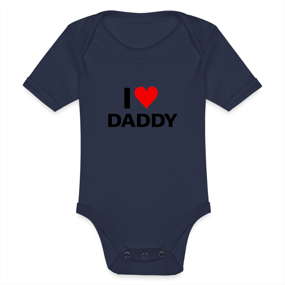 I love daddy - Ekologisk kortärmad babybody - mörk marinblå